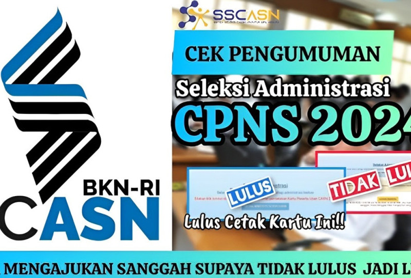 CPNS 2024: Penentuan Nasib Dimulai Besok! Jangan Ketinggalan, Cek Hasil Seleksi Administrasi Sekarang!